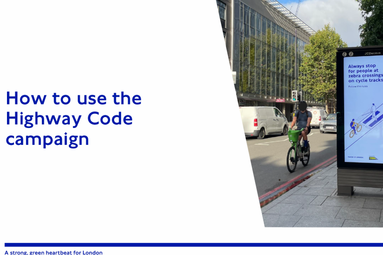 Text reads: "How to use the Highway Code campaign". There is an image of a Highway Code campaign image on the side of a bus stop